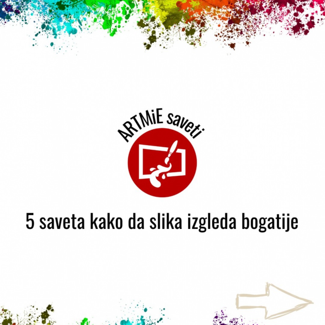 5 Saveta Kako da Tvoja Slika Izgleda Bogatije